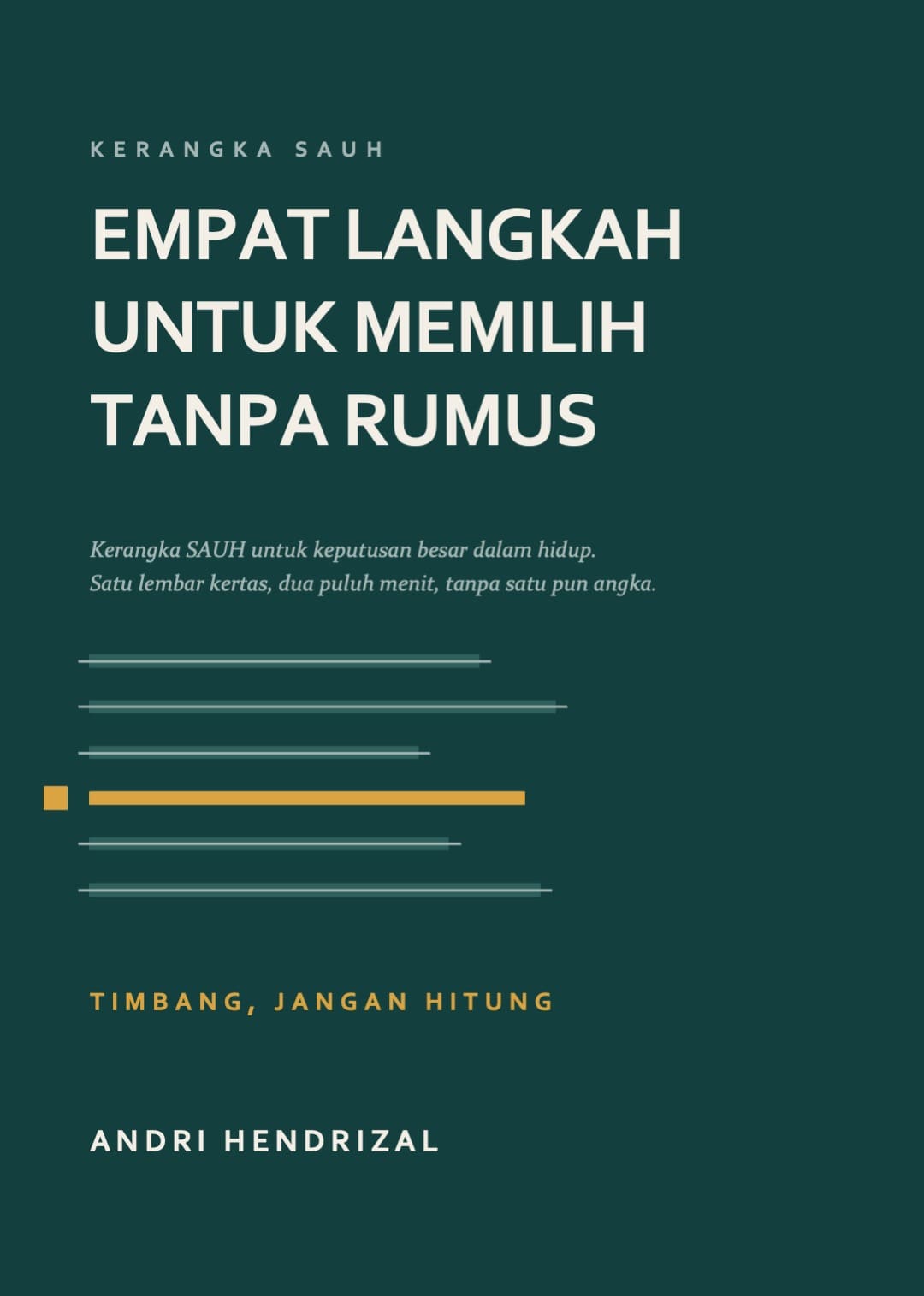 Empat Langkah untuk Memilih Tanpa Rumus
